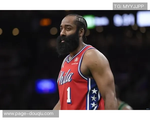 哈登状态骤降76人对四年16亿续约计划产生犹豫